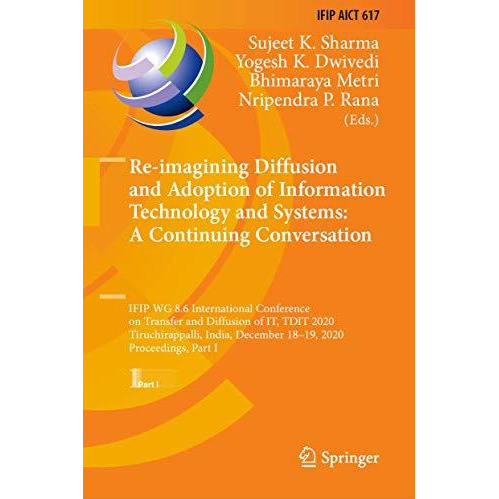 Re-imagining Diffusion and Adoption of Information Technology and Systems: A Con [Hardcover]