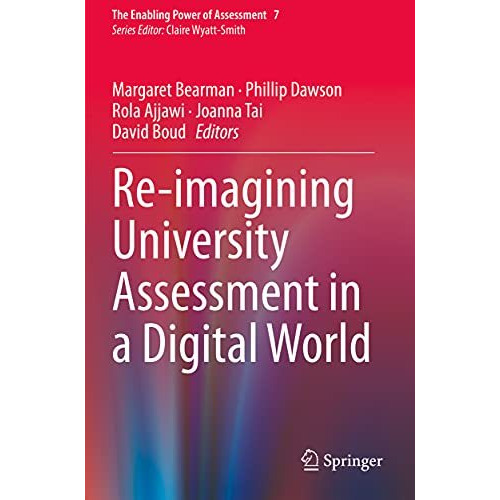 Re-imagining University Assessment in a Digital World [Paperback]