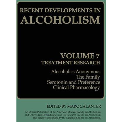 Recent Developments in Alcoholism: Treatment Research [Hardcover]