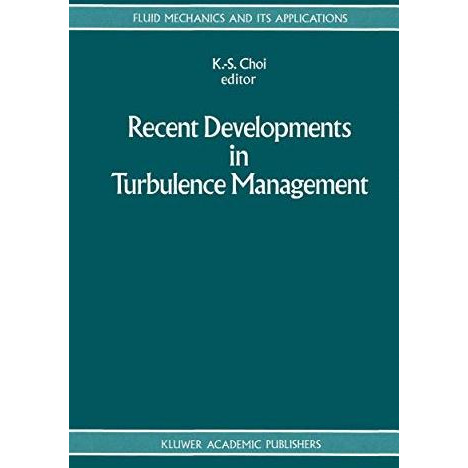 Recent Developments in Turbulence Management [Paperback]