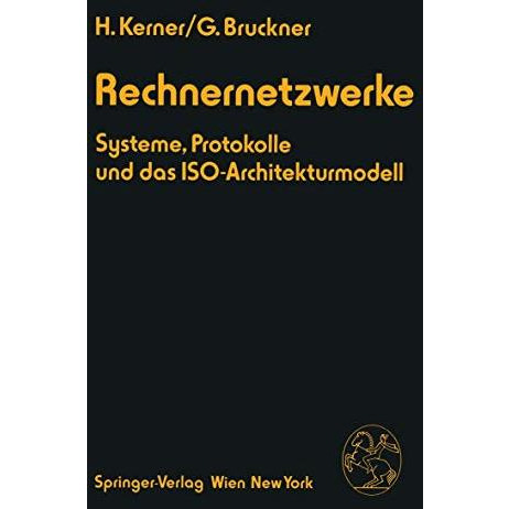 Rechnernetzwerke: Systeme, Protokolle und das ISO-Architekturmodell [Paperback]