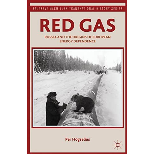 Red Gas: Russia and the Origins of European Energy Dependence [Paperback]