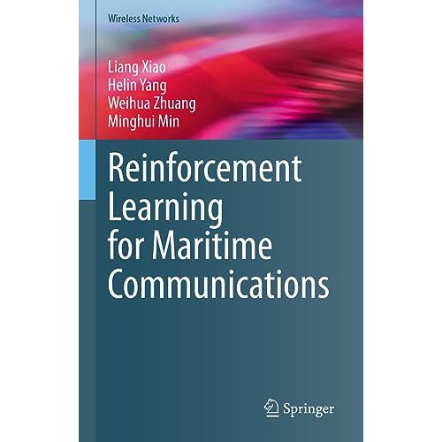 Reinforcement Learning for Maritime Communications [Hardcover]