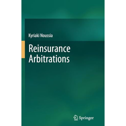 Reinsurance Arbitrations [Paperback]