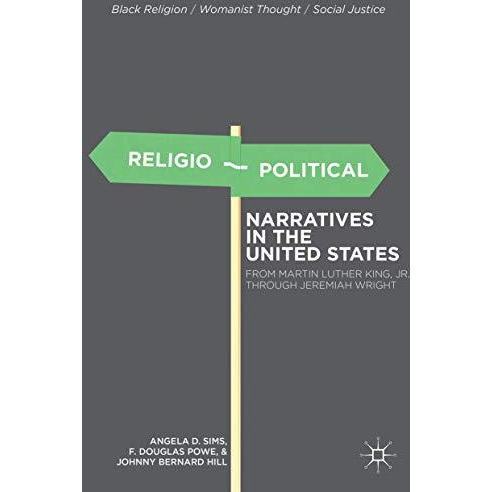 Religio-Political Narratives in the United States: From Martin Luther King, Jr.  [Hardcover]