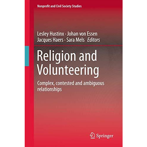 Religion and Volunteering: Complex, contested and ambiguous relationships [Hardcover]