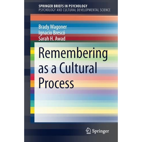 Remembering as a Cultural Process [Paperback]