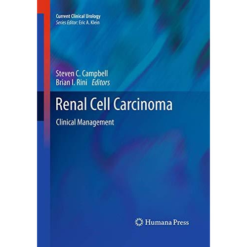 Renal Cell Carcinoma: Clinical Management [Paperback]