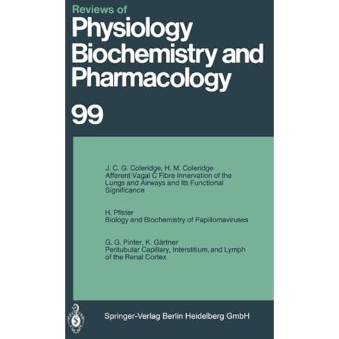 Reviews of Physiology, Biochemistry and Pharmacology: Volume: 99 [Paperback]