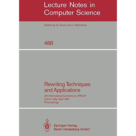 Rewriting Techniques and Applications: 4th International Conference, RTA-91, Com [Paperback]