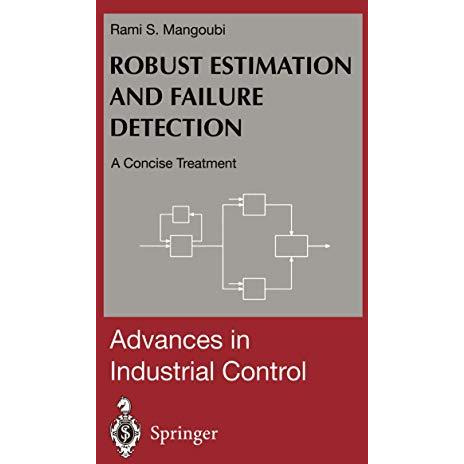 Robust Estimation and Failure Detection: A Concise Treatment [Paperback]