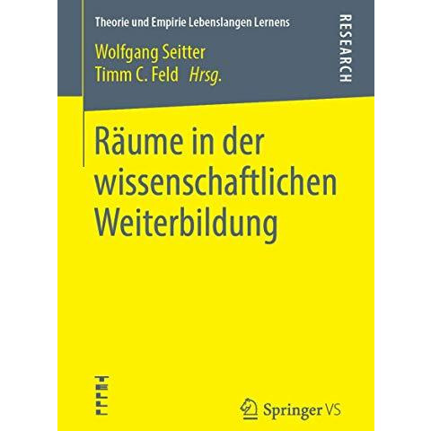 R?ume in der wissenschaftlichen Weiterbildung [Paperback]