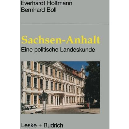 Sachsen-Anhalt: Eine politische Landeskunde [Paperback]