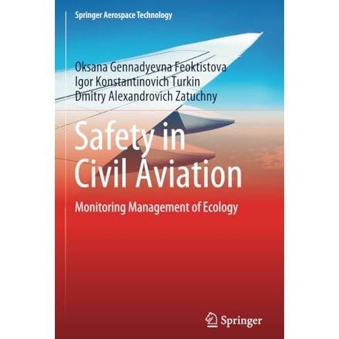 Safety in Civil Aviation: Monitoring Management of Ecology [Paperback]