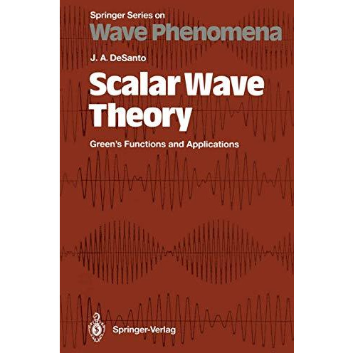 Scalar Wave Theory: Greens Functions and Applications [Paperback]