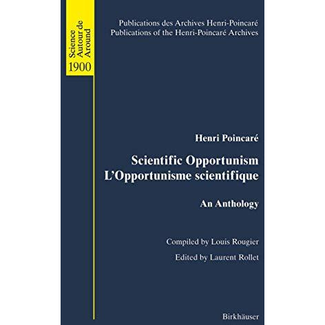 Scientific Opportunism LOpportunisme scientifique: An Anthology [Hardcover]