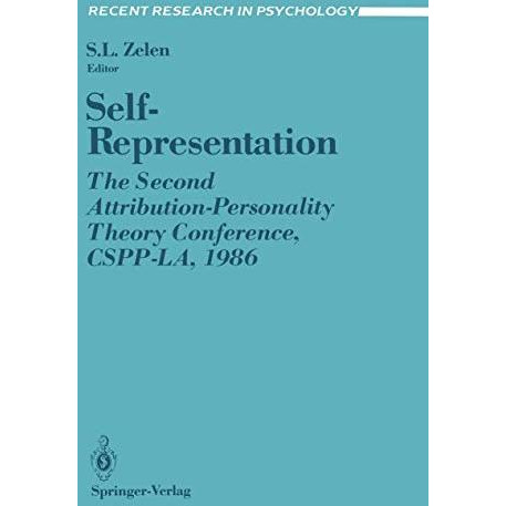 Self-Representation: The Second Attribution-Personality Theory Conference, CSPP- [Paperback]