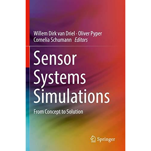 Sensor Systems Simulations: From Concept to Solution [Paperback]