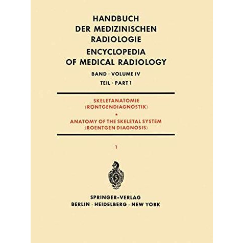 Skeletanatomie (R?ntgendiagnostik) Teil 1 / Anatomy of the Skeletal System (Roen [Paperback]