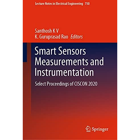 Smart Sensors Measurements and Instrumentation: Select Proceedings of CISCON 202 [Hardcover]