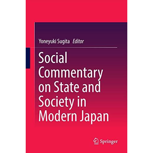 Social Commentary on State and Society in Modern Japan [Hardcover]