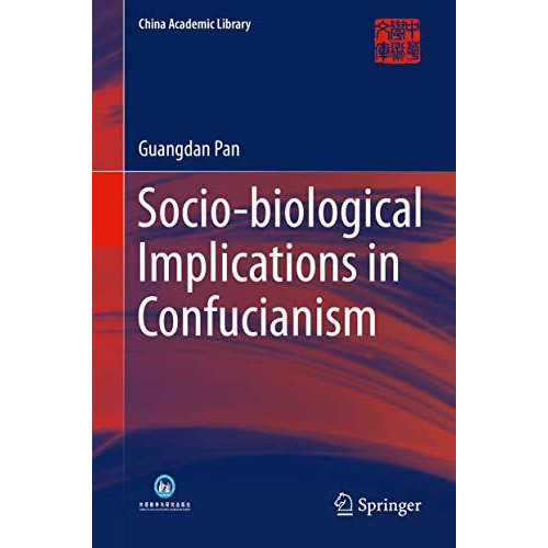 Socio-biological Implications of Confucianism [Hardcover]