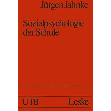 Sozialpsychologie der Schule [Paperback]