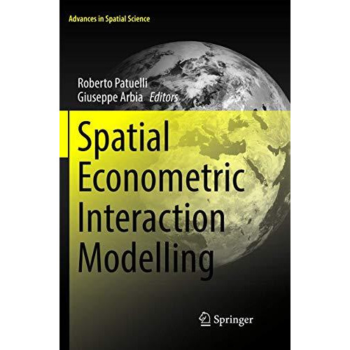 Spatial Econometric Interaction Modelling [Paperback]