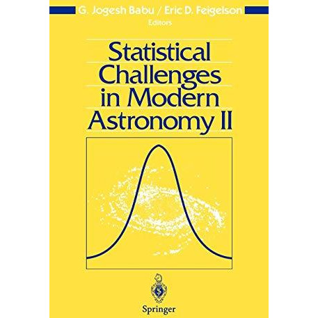 Statistical Challenges in Modern Astronomy II [Hardcover]