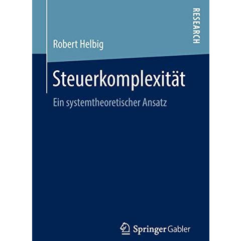 Steuerkomplexit?t: Ein systemtheoretischer Ansatz [Paperback]