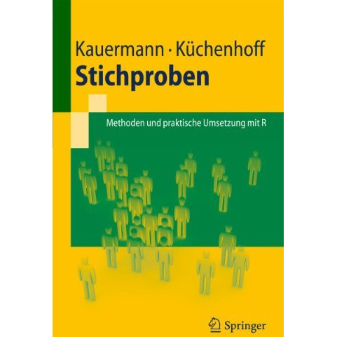 Stichproben: Methoden und praktische Umsetzung mit R [Paperback]