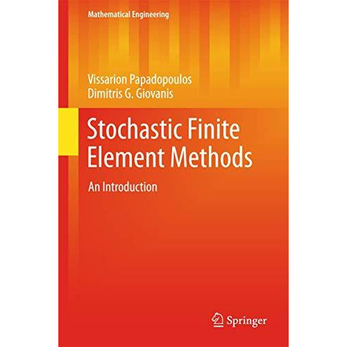 Stochastic Finite Element Methods: An Introduction [Hardcover]