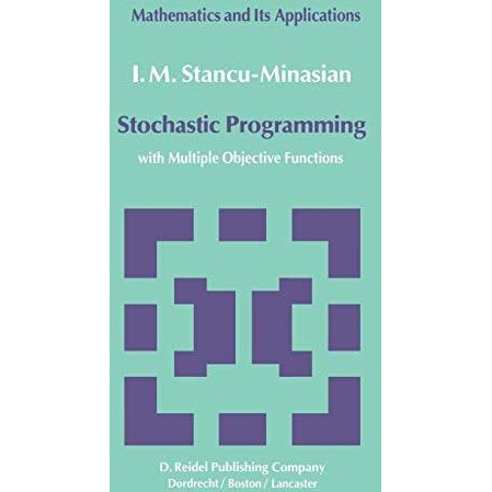 Stochastic Programming: with Multiple Objective Functions [Hardcover]