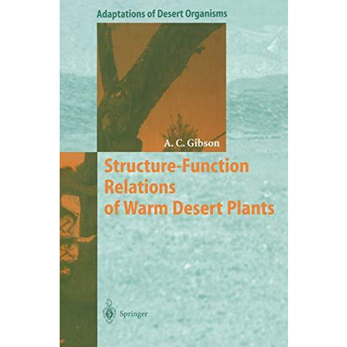 Structure-Function Relations of Warm Desert Plants [Paperback]