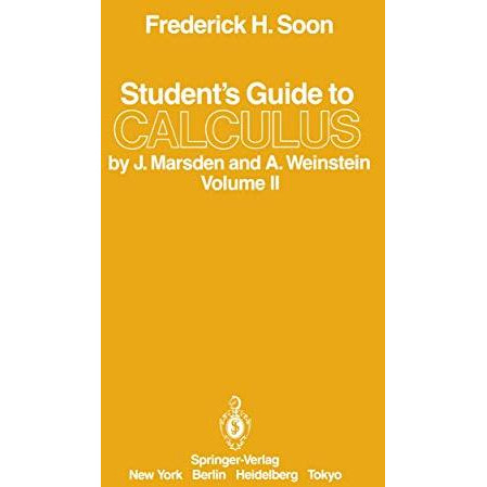 Students Guide to Calculus by J. Marsden and A. Weinstein: Volume II [Paperback]