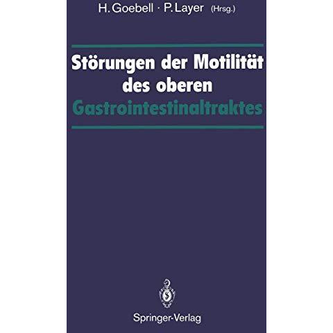 St?rungen der Motilit?t des oberen Gastrointestinaltraktes [Paperback]