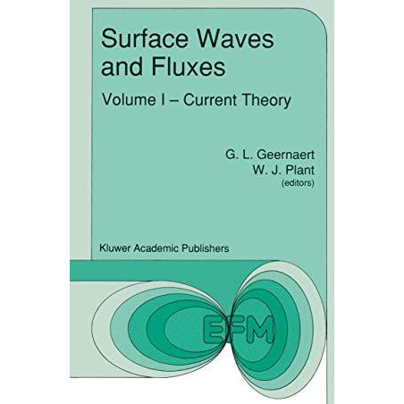 Surface Waves and Fluxes: Volume I  Current Theory [Paperback]