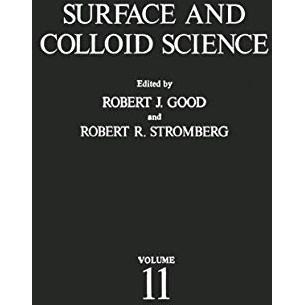 Surface and Colloid Science: Volume 11: Experimental Methods [Paperback]