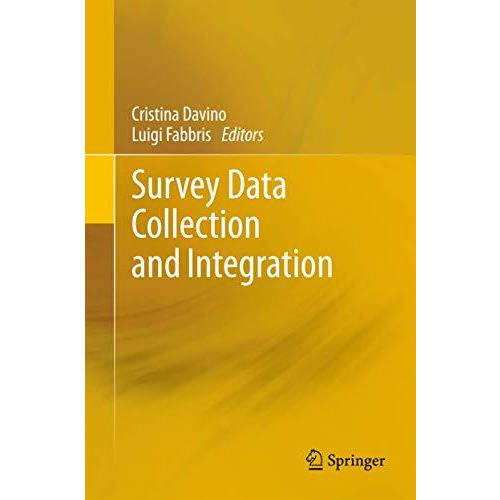 Survey Data Collection and Integration [Paperback]