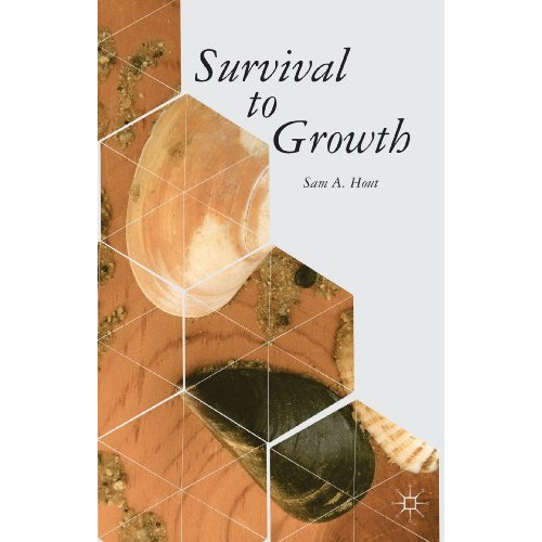 Survival to Growth [Hardcover]