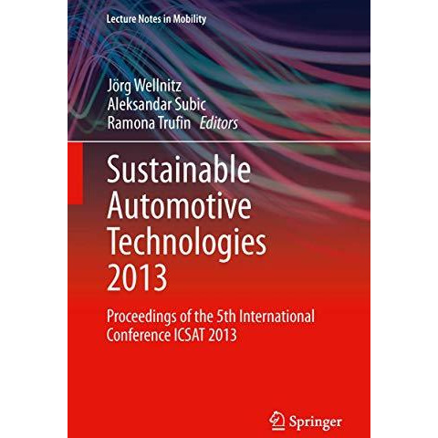 Sustainable Automotive Technologies 2013: Proceedings of the 5th International C [Hardcover]