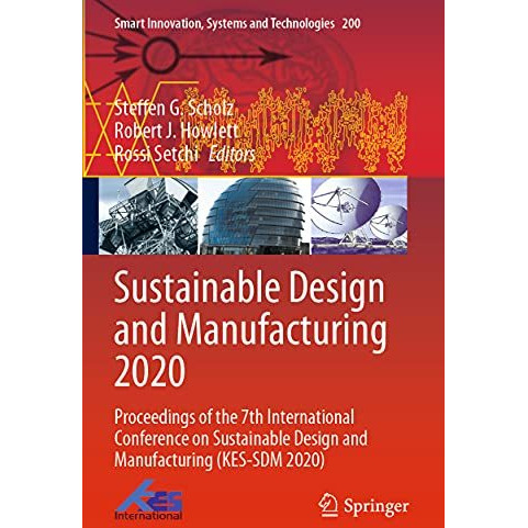 Sustainable Design and Manufacturing 2020: Proceedings of the 7th International  [Paperback]