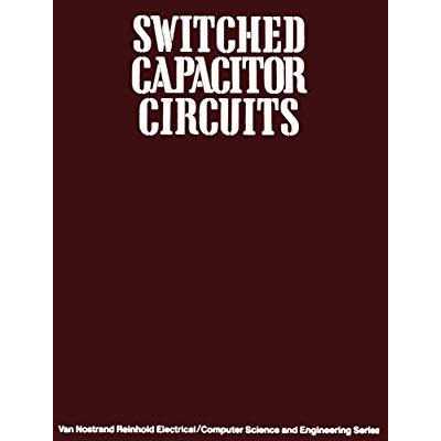 Switched Capacitor Circuits [Paperback]