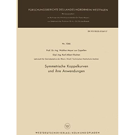 Symmetrische Koppelkurven und ihre Anwendungen [Paperback]