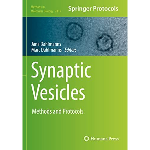 Synaptic Vesicles: Methods and Protocols [Paperback]