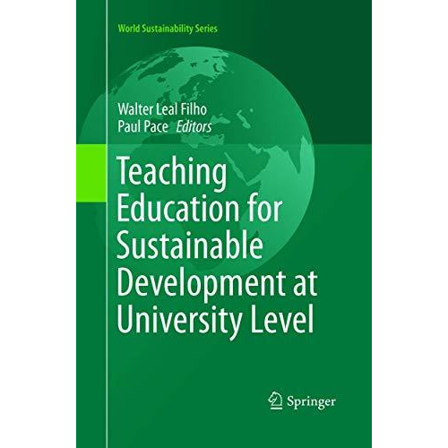 Teaching Education for Sustainable Development at University Level [Paperback]