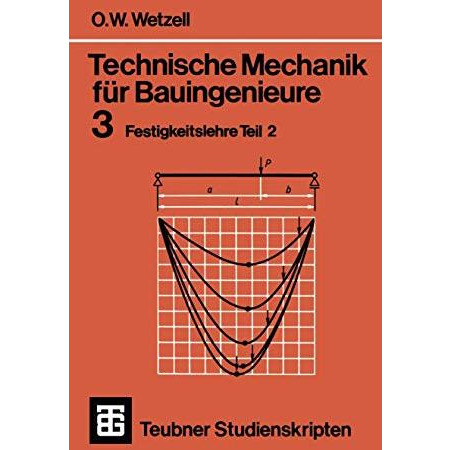 Technische Mechanik f?r Bauingenieure: 3 Festigkeitslehre Teil 2 [Paperback]