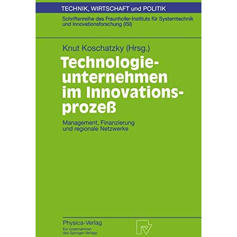 Technologieunternehmen im Innovationsproze?: Management, Finanzierung und region [Paperback]