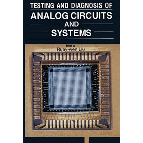 Testing and Diagnosis of Analog Circuits and Systems [Paperback]