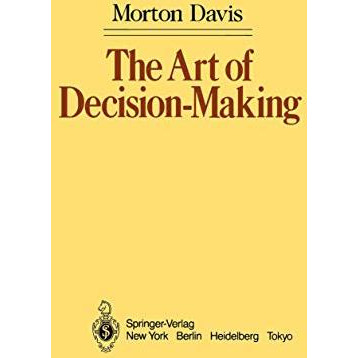 The Art of Decision-Making [Paperback]